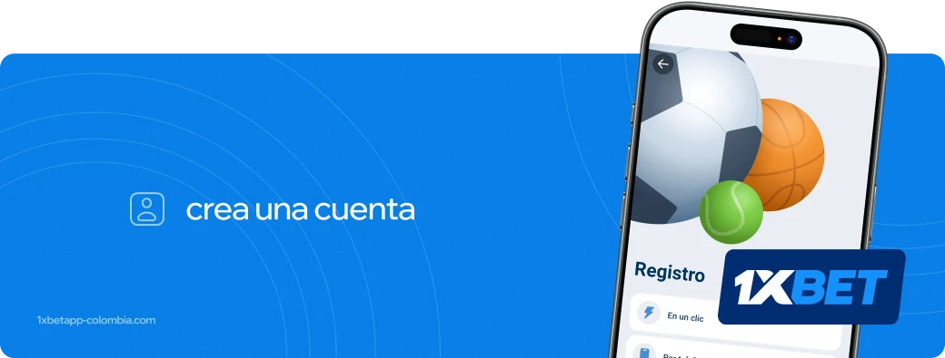 Crea una cuenta 1xbet apk Colombia